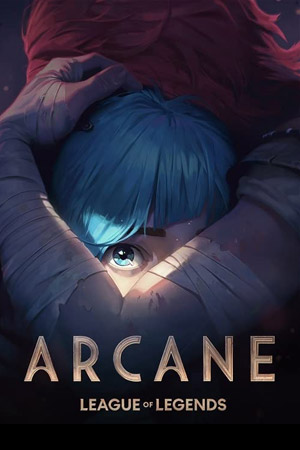 Arcane League of Legends 2021