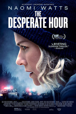 The Desperate Hours (2021) ฝ่าวิกฤต วิ่งหนีตาย